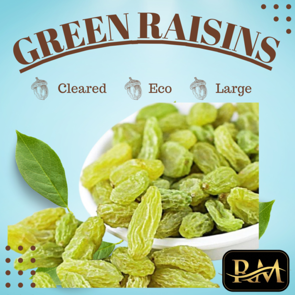 Green Raisins